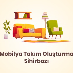 Mobilya Takım Oluşturma Sihirbazı